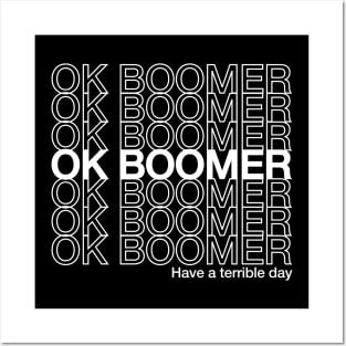 Ok boomer terrible day Posters and Art